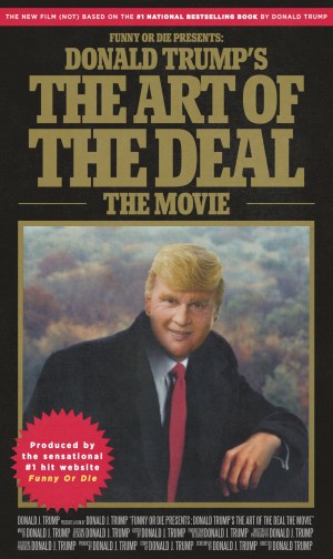 Donald Trump's The Art of the Deal: The Movie 