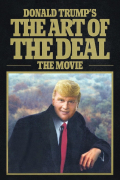 Película Donald Trump's The Art of the Deal: The Movie 