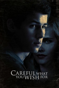 Película Careful What You Wish For