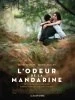 L'odeur de la mandarine 