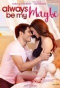 Película Always Be My Maybe