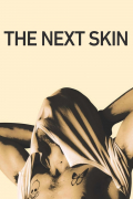 Película The Next Skin