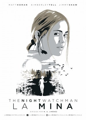 The Night Watchman. La mina