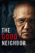 Película The Good Neighbor