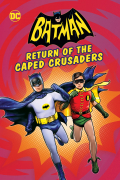 Película Batman: Return of the Caped Crusaders