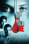 Película Tell Me How I Die