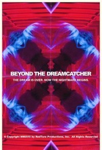 Beyond the Dreamcatcher