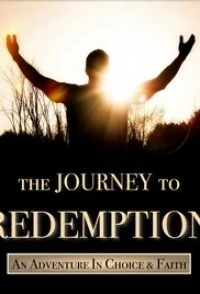 The Journey to Redemption