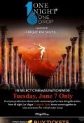 One Night for One Drop Imagined by Cirque Du Soleil