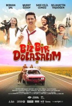 Biz Bir Dolasalim