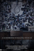 Película A Guidebook to Killing Your Ex