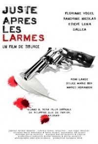 Juste après les larmes