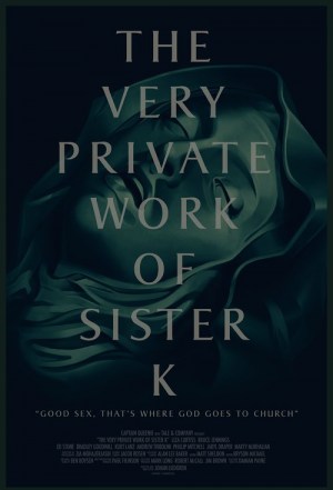 The Very Private Work of Sister K