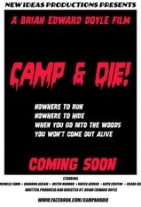 Camp and Die!