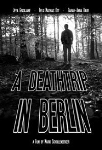 A Deathtrip in Berlin