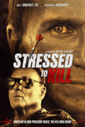 Película Stressed to Kill