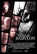 Película By the Rivers of Babylon