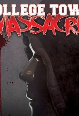 College Town Massacre