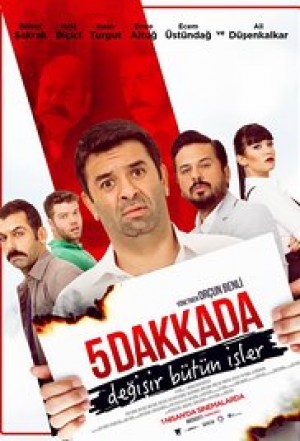 5 Dakkada Degisir Bütün Isler