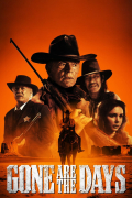 Película Gone Are The Days