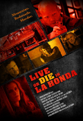 Película Live or Die in La Honda