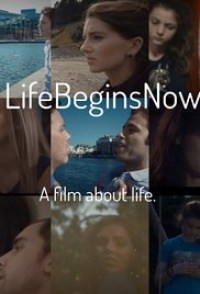 Life Begins Now