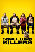 Película Small Town Killers