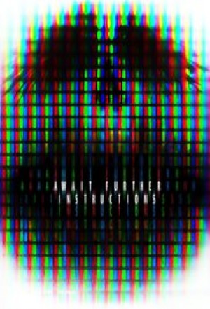 Await Further Instructions