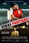 Película Vidas Partidas