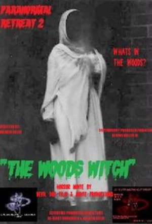 Paranormal Retreat 2-The Woods Witch