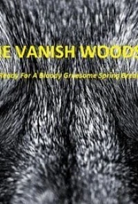 The Vanish Woods