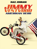 Película Jimmy Vestvood: Amerikan Hero