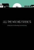 Película All the Wrong Friends