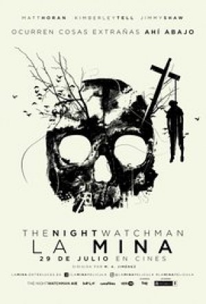 The Night Watchman: La mina
