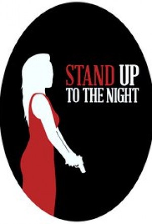 Stand Up to the Night