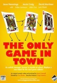 The Only Game in Town