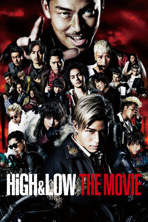 High & Low: The Movie High & Low: The Movie