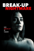 Película Break-Up Nightmare
