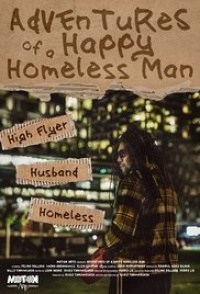 Adventures of a Happy Homeless Man