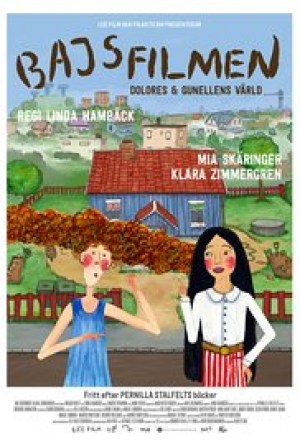 Bajsfilmen - Dolores och Gunellens värld