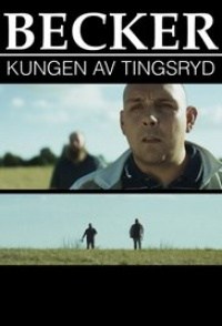 Becker - Kungen av Tingsryd