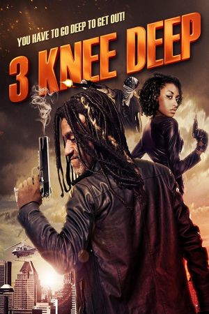 3 Knee Deep 3 Knee Deep