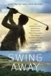 Swing Away