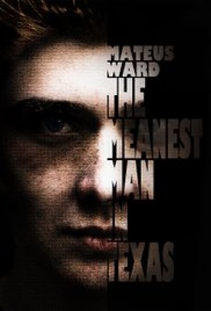 The Meanest Man in Texas The Meanest Man in Texas