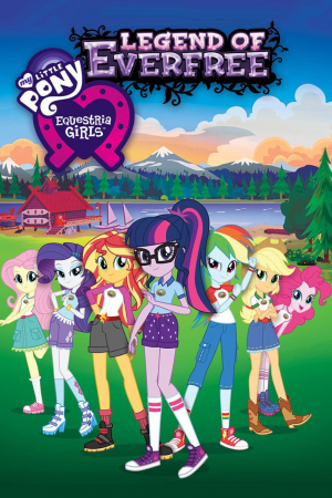 My Little Pony: Equestria Girls - La leyenda de Everfree