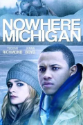 Película Nowhere, Michigan