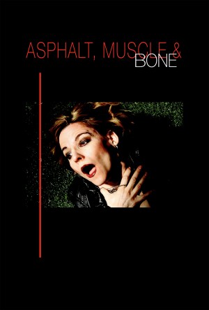 Asphalt, Muscle & Bone