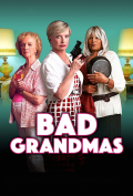 Película Bad Grandmas