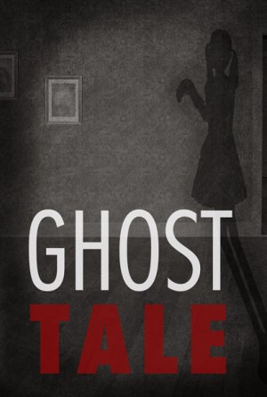 Ghost Tale