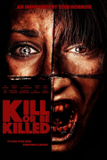 Película Kill or Be Killed